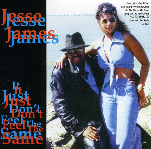 Jesse James - It Just Don't Feel the Same