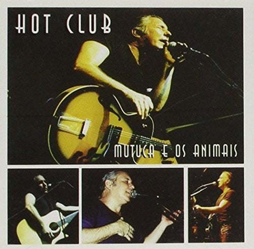 Mutuca & Os Animais - Hot Club