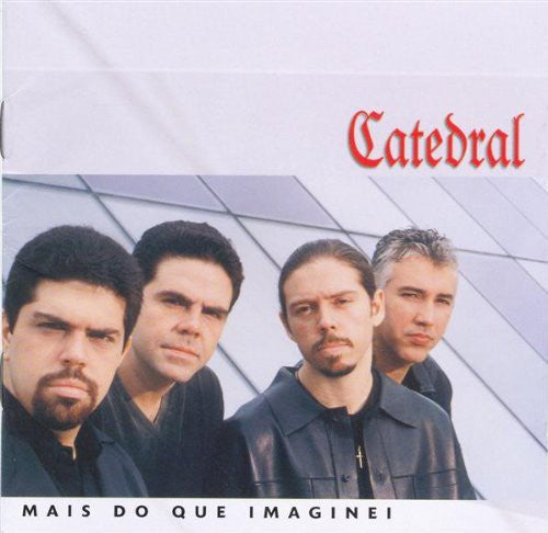 Catedral - Mais Do Que Imaginei