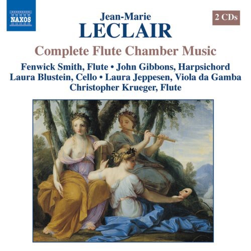 Leclair/ Smith/ Gibbons/ Blustein/ Jeppesen - Complete Flute Chamber Music