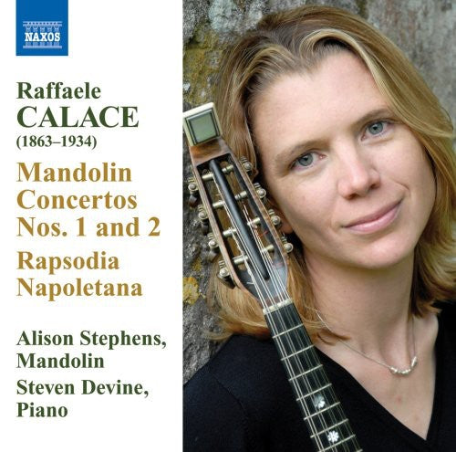 Calace/ Stephens/ Devine - Concertos 1 & 2 for Mandolin & Piano