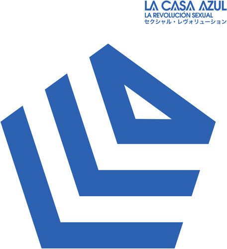 La Casa Azul - La Revolucion Sexual