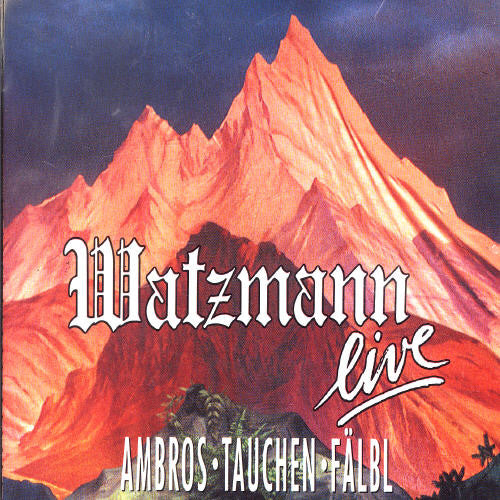 Wolfgang Ambros - Watzmann Live