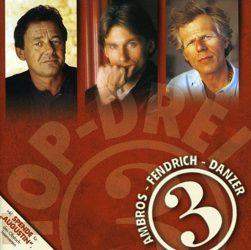 Ambros/ Danzer/ Fend - Top Drei