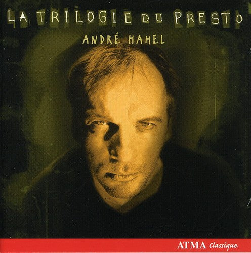Hamel/ Quasar/ Arte/ Gregoire - Trilogie Du Presto