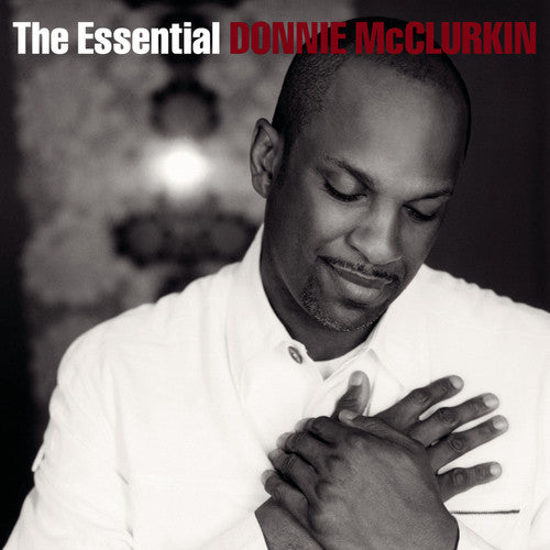 Donnie McClurkin - The Essential Donnie Mcclurkin