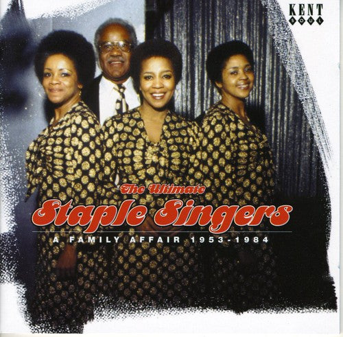 Staple Singers - Ultimate Staple Singers: A Family Affair 1955