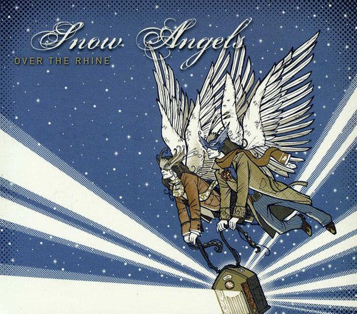 Over the Rhine - Snow Angels