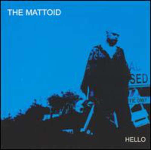 Mattoid - Hello