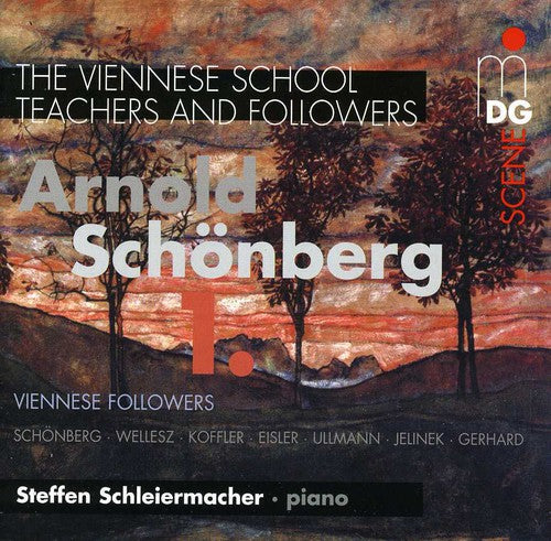 Schoenberg/ Schleiermacher - Viennese School / Teachers & Followers 2
