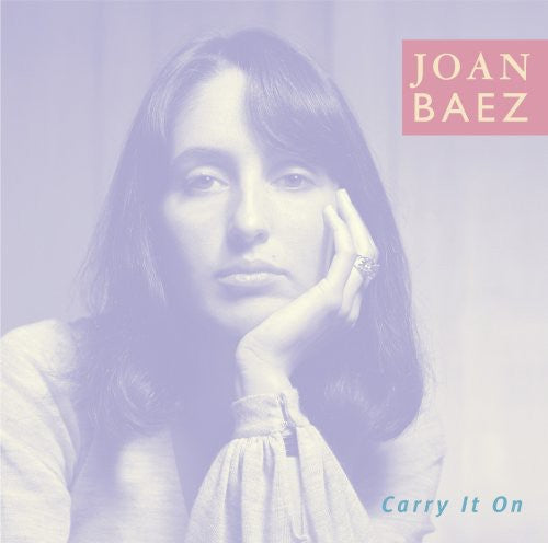 Joan Baez - Carry It on