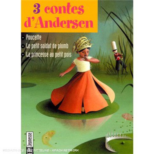 Andersen - 3 Contes D'andersen