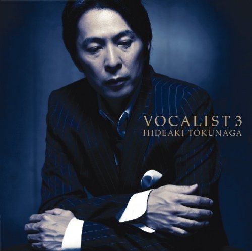Hideaki Tokunaga - Vocalist 3