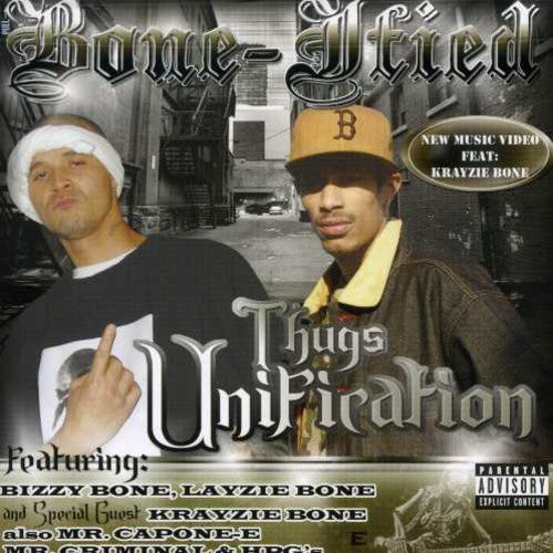 Bone-Ified - Thug Unification