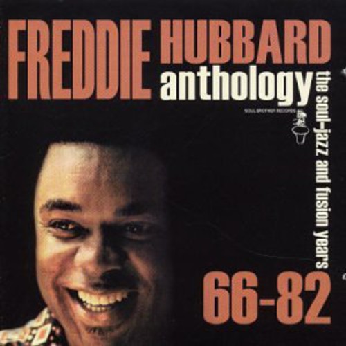Freddie Hubbard - Anthology