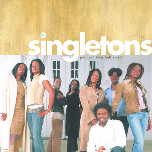 Singletons - Pour Out Your Holy Spirit