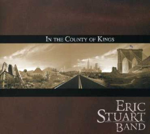Eric Stuart Band - In the County of Kings
