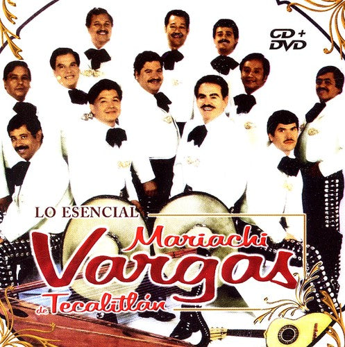 Mariachi Vargas de Tecalitlan - Lo Esencial