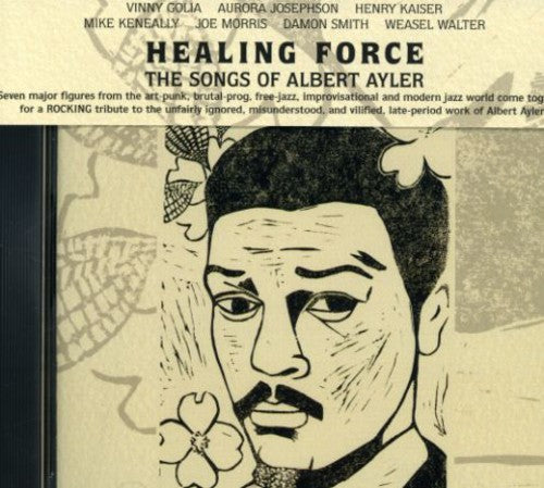 Various - Healing Force: Songs Of Albert Ayler