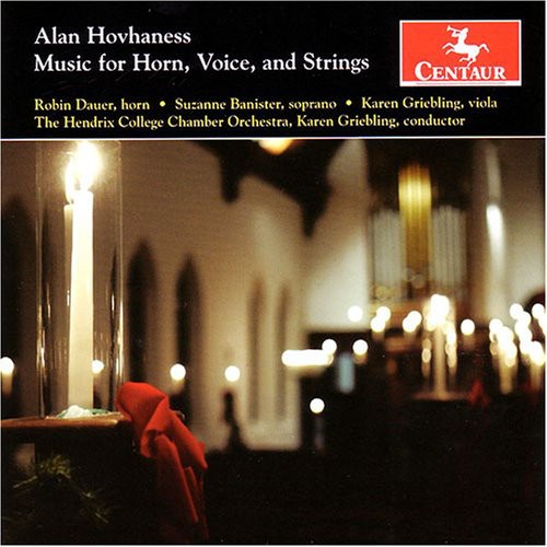 Hovhaness/ Dauer/ Banister/ Griebling - Music for Horn Voice & Strings