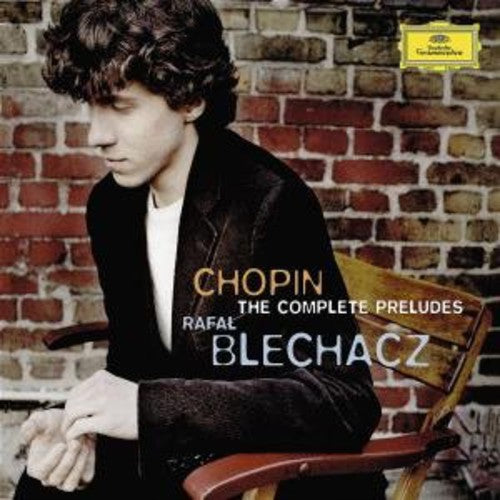 Rafal Blechacz - Complete Preludes