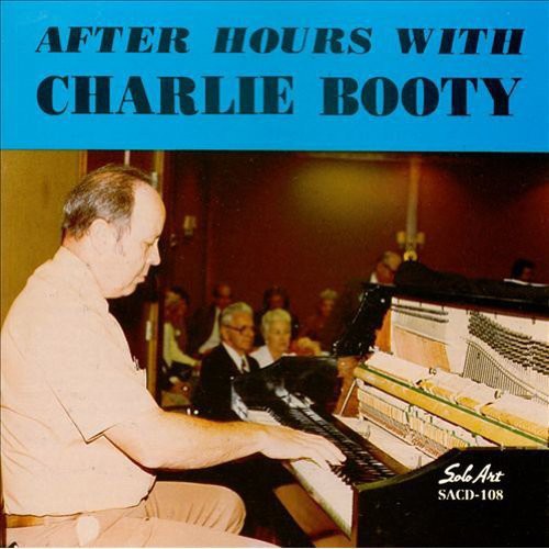 Charlie Booty - After Hours with Charlie Booty