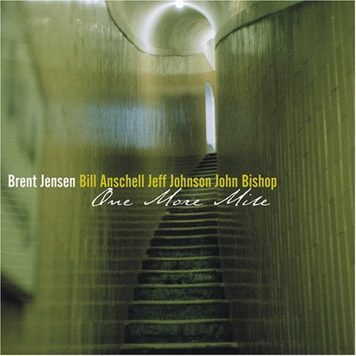 Brent Jensen / Bill Anschell / Jeff Johnson - One More Mile