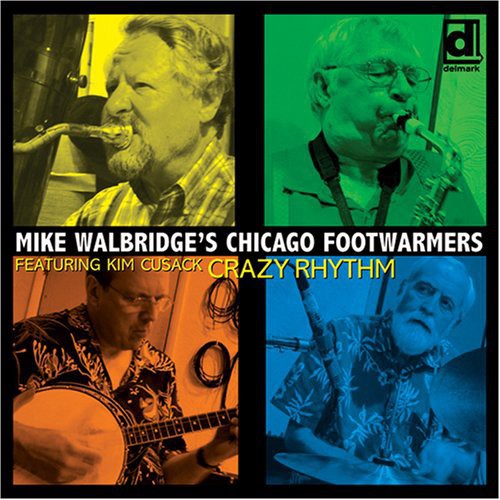 Mike Walbridge - Mike Walbridge's Chicago Footwarmers
