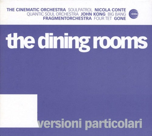 Dining Rooms - Versioni Particolari
