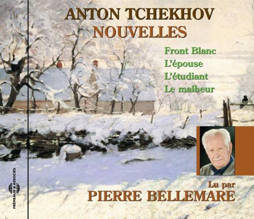 Pierre Bellemare - Nouvelles: Tchekhov