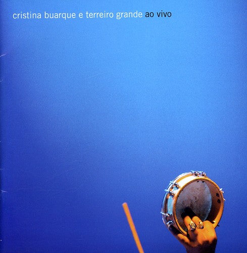 Cristina Buarque / Terreiro Grande - Ao Vivo