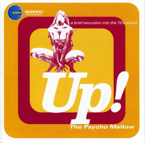 Up the Psycho Mellow/ Various - Up the Psycho Mellow / Various
