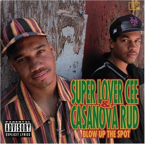 Super Lover Cee/ Casanova Rud - Blow Up the Spot