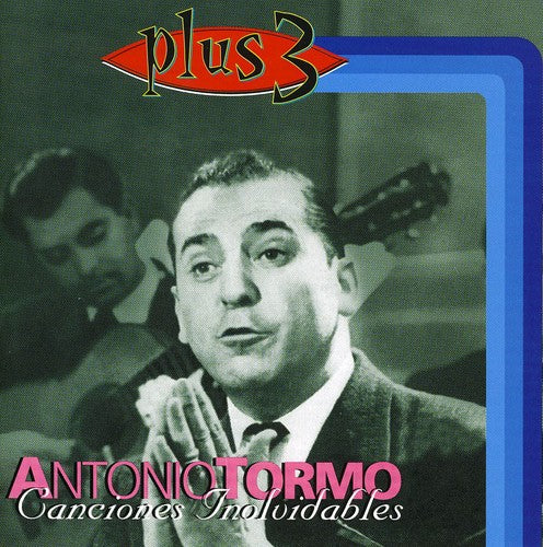 Antonio Tormo - Canciones Inolvidables