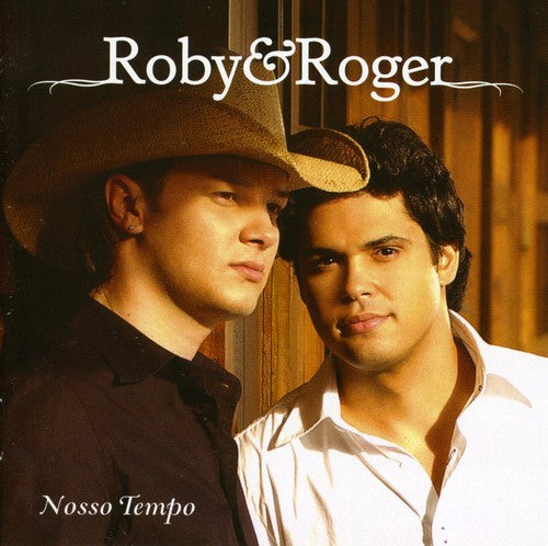 Roby & Roger - Nosso Tempo