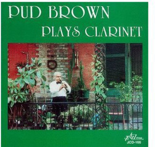 Pud Brown - Plays Clarinet