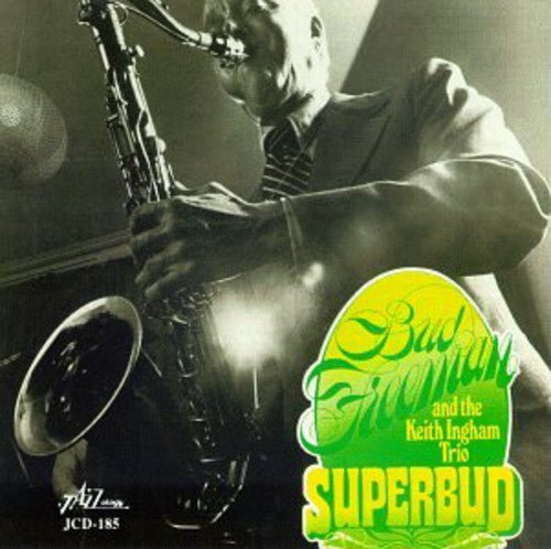 Bud Freeman / Keith Ingham - Superbud