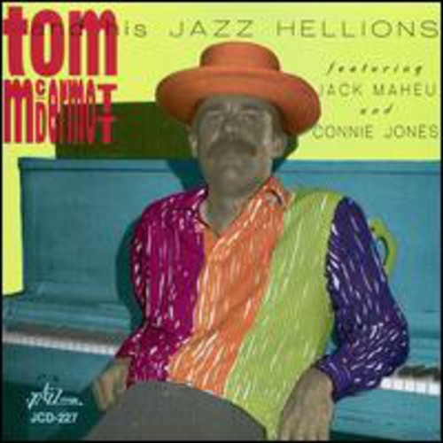 Tom McDermott & His Jazz Helli - & His Jazz Hellions