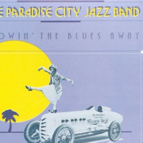 Paradise City Jazz Band - Blowin the Blues Away