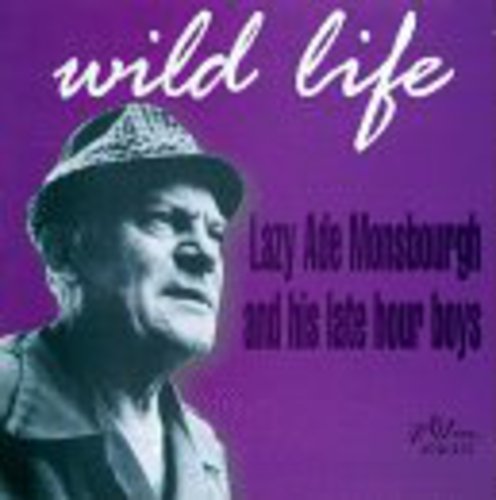 Ade Monsbourgh & His Late Hour Boys - Wild Life