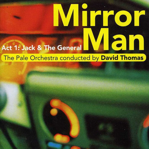 David Thomas Pale Orchestra - Mirror Man