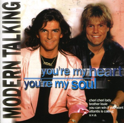 Modern Talking - You're My Heart You're My Soul