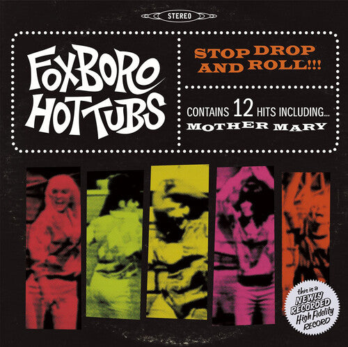Foxboro Hottubs - Stop Drop and Roll