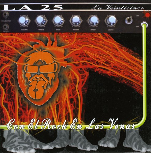 25 La - Con El Rock en Las Venas