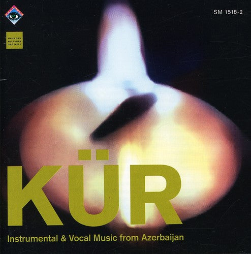 Kur Ensemble/ Djavanshir Guliev - Kur - Instrumental & Vocal Music