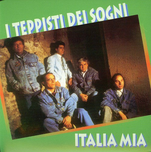 Teppisti Dei Sogni - Italia Mia