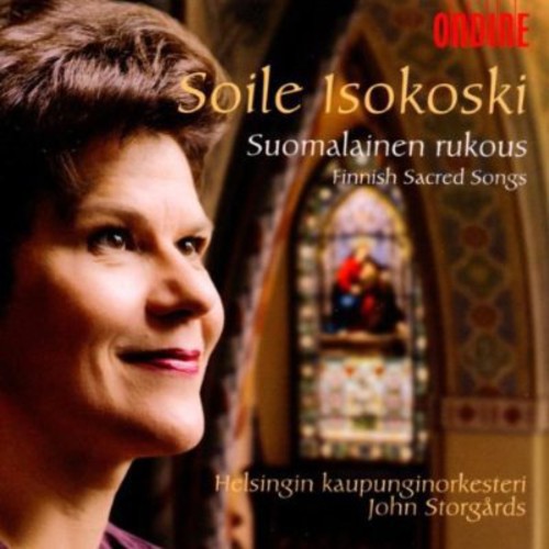 Isokoski/ Storgards/ Helsinki Po - Finnish Sacred Songs