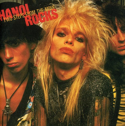 Hanoi Rocks - Two Steps from the Move