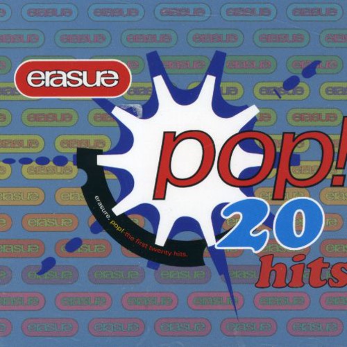 Erasure - Pop! First 20 Hits