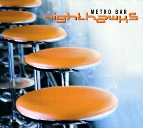 Nighthawks - Metro Bar